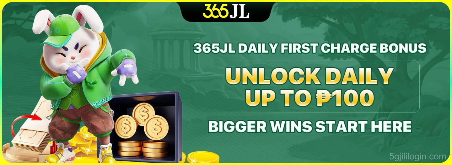365JL Daily First Charge Bonus